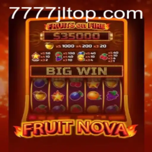 FruitNova: Exploring the Enchanting World of Modern Slot Gaming with 7777JL.COM